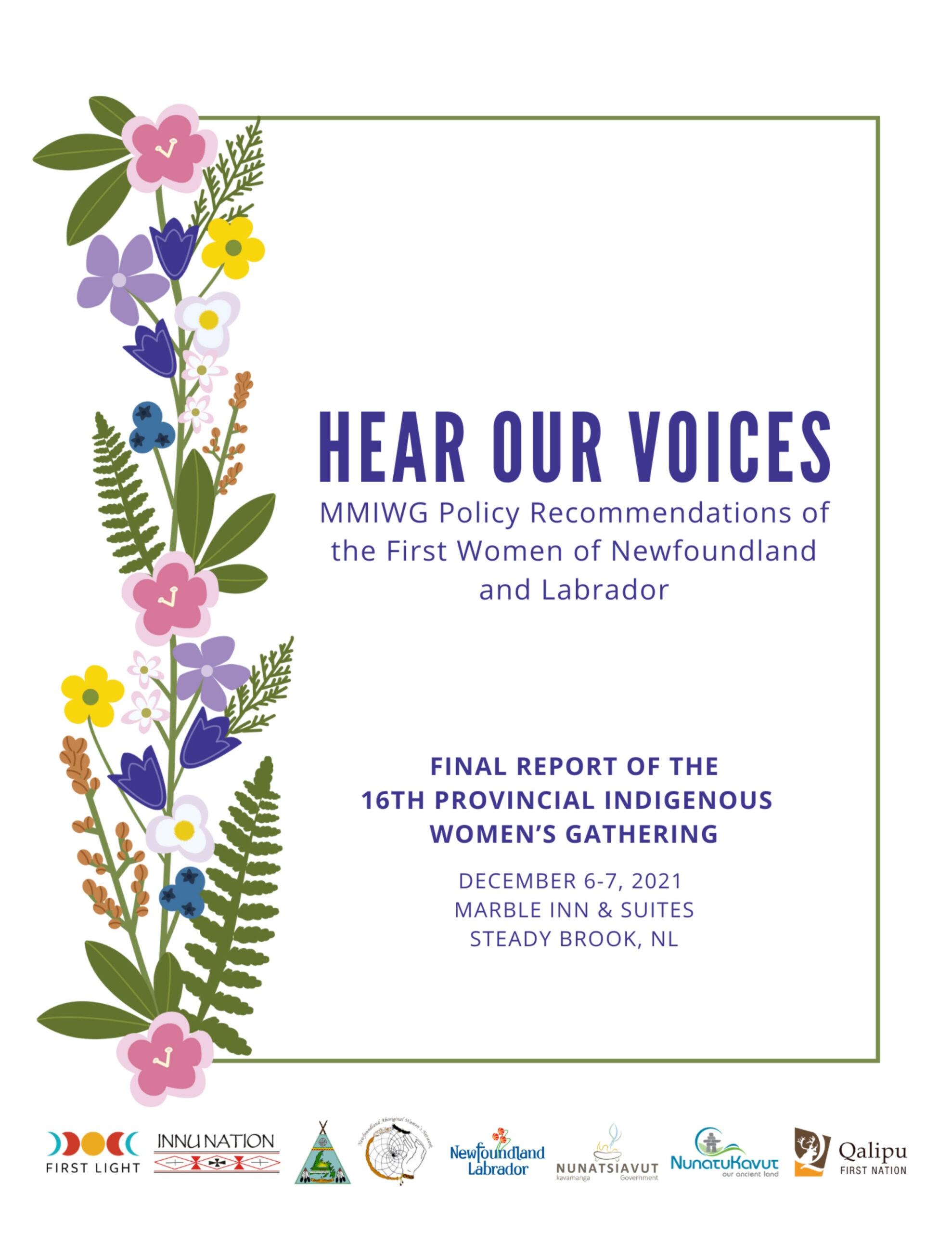 Cover page for Hear our Voices: MMIWG Policy Recommendations of the First Women of Newfoundland and Labrador. Final Report of the 16th Provincial Indigenous Women's Gathering in 2021.