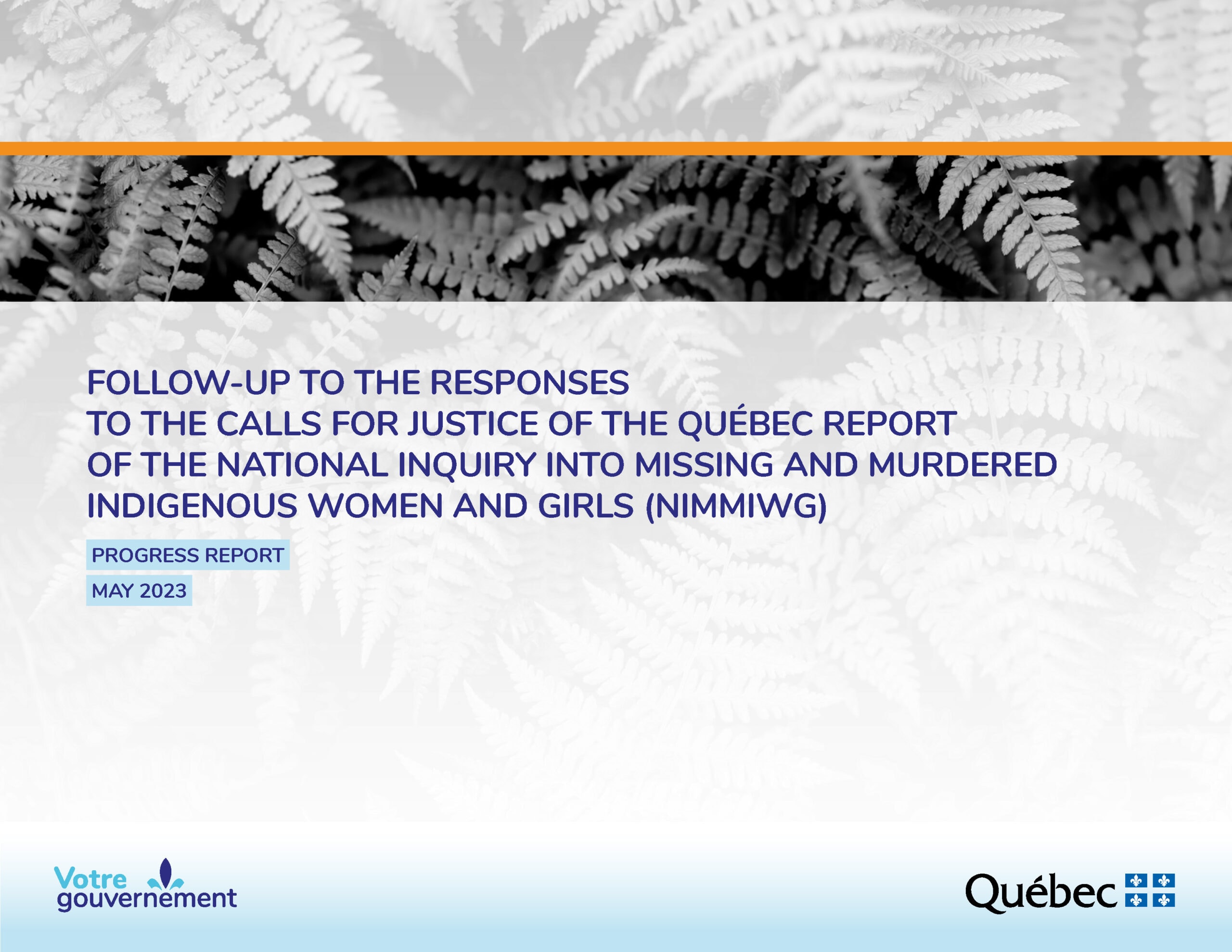 Cover page for the Follow-up to the responses to the Calls for Justice of the Quebec Report of the National Inquiry into Missing and Murdered Indigenous Women and Girls (NIMMIWG).